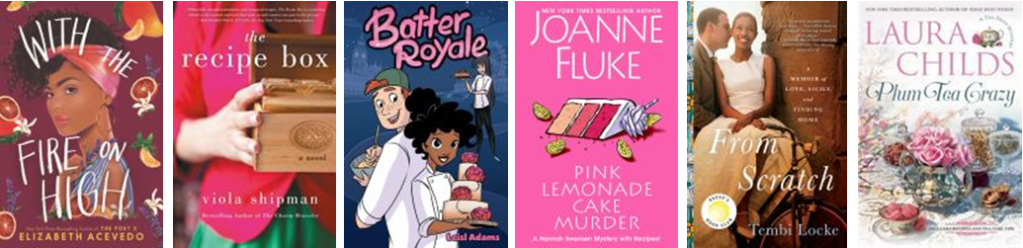 Book covers of the tiles With the Fire on High, The Recipe Box, Batter Royale, Pinke Lemonade Cake Murder, From Scratch, Plum Tea Crazy
